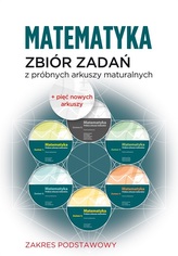 Matematyka Zbiór zadań z próbnych arkuszy maturalnych Poziom podstawowy