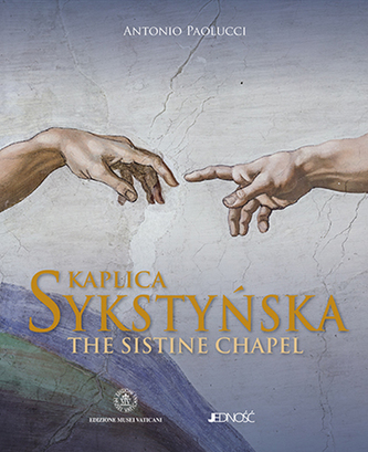 KAPLICA SYKSTYŃSKA / THE SISTINE CHAPEL KAPLICA SYKSTYŃSKA / THE SISTINE CHAPEL