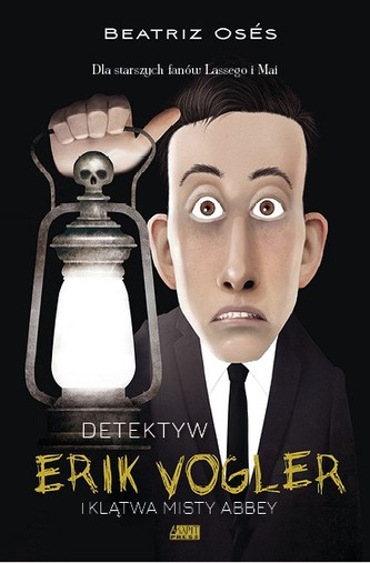 Erik Vogler i klątwa Misty Abbey Detektyw Erik Vogler