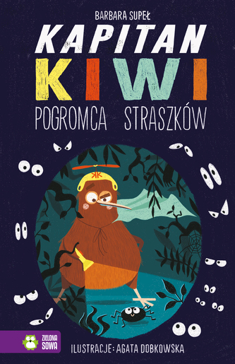 Pogromca straszków. Kapitan Kiwi