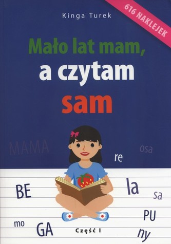 Mało lat mam, a czytam sam Mało lat mam, a czytam sam