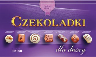 Czekoladki dla duszy wyd. 7 Czekoladki dla duszy wyd. 7