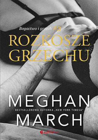 Rozkosze grzechu. Bogactwo i grzech. Tom 3 Rozkosze grzechu. Bogactwo i grzech. Tom 3