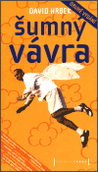 Šumný Vávra (David Hrbek, 2003)