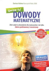 Dowody Matematyczne -Umiem to! ZPiR zbiór zad. w.2