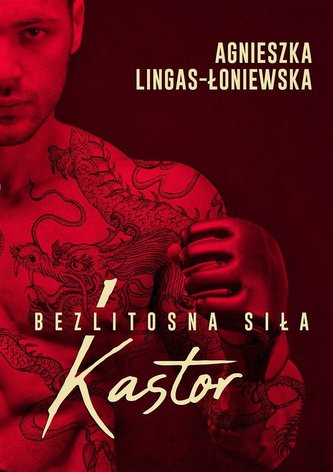 Kastor T.1 Bezlitosna siła