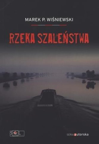 Rzeka szaleństwa