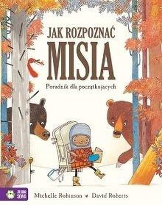 Jak rozpoznać misia. Poradnik dla początkujących