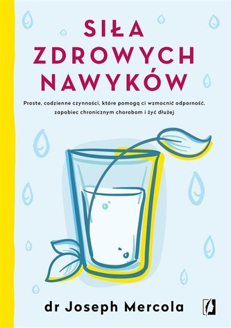Siła zdrowych nawyków Siła zdrowych nawyków
