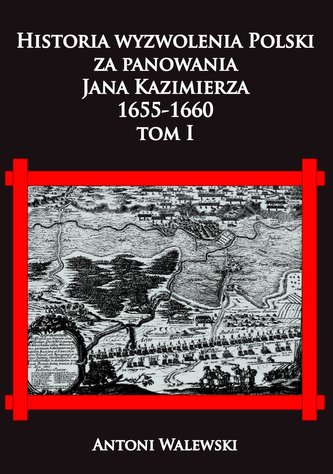 Historia wyzwolenia Polski za panowania ... Historia wyzwolenia Polski za panowania ...