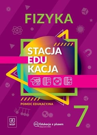 Stacja edukacja Fizyja SP 7 WSiP Stacja edukacja Fizyja SP 7 WSiP