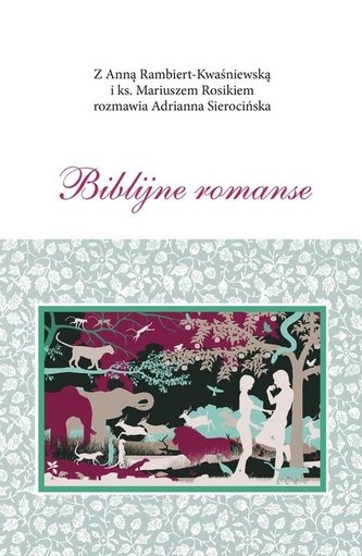 Biblijne romanse Biblijne romanse