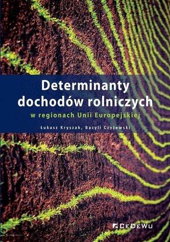 Determinanty dochodów rolniczych w regionach UE