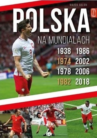 Polska na mundialach Polska na mundialach