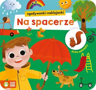 Zgadywanki-naklejanki. Na spacerze Zgadywanki-naklejanki. Na spacerze