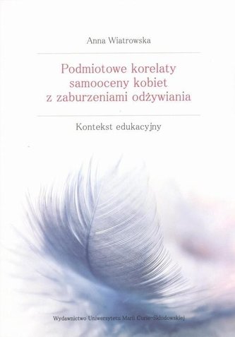 Podmiotowe korelaty samooceny kobiet... Podmiotowe korelaty samooceny kobiet...