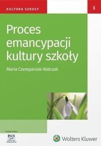 Proces emancypacji kultury szkoły