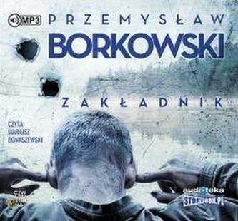 Zakładnik audiobook Zakładnik audiobook