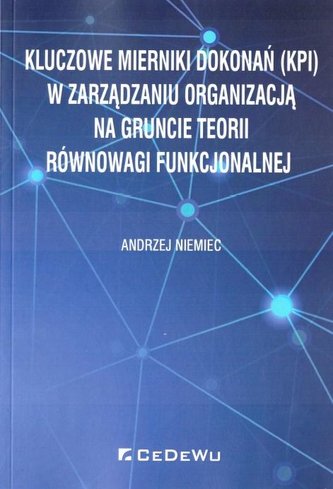 Kluczowe mierniki dokonań (KPI) w zarządzaniu...