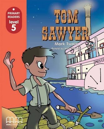 Tom Sawyer + CD-ROM MM PUBLICATIONS Tom Sawyer + CD-ROM MM PUBLICATIONS