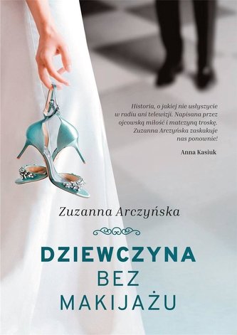 Dziewczyna bez makijażu Dziewczyna bez makijażu