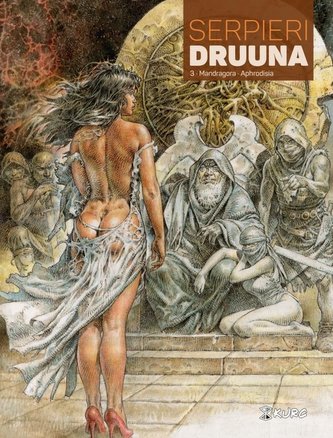 Druuna T.3 Mandragora. Aphrodisia