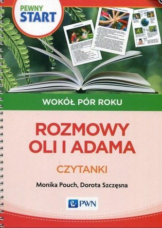 Pewny Start.Wokół pór roku.Rozmowy Oli i Adama