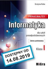 Informatyka 1 LO Teraz bajty ZP w.2019 MIGRA