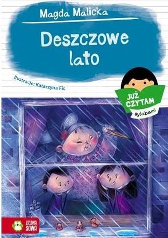 Już czytam sylabami. Deszczowe lato