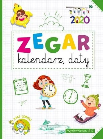 Mały geniusz. Zagar, kalendarz, daty