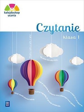 Kalejdoskop ucznia. Czytanie kl. 1 WSiP Kalejdoskop ucznia. Czytanie kl. 1 WSiP