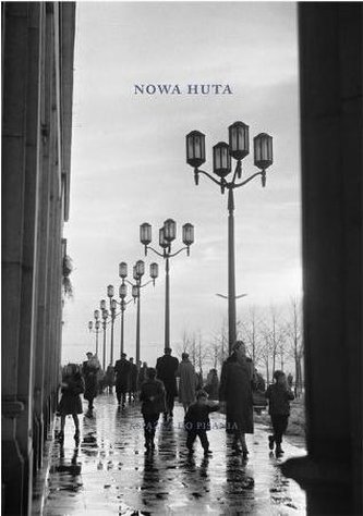 Nowa Huta. Książka do pisania Nowa Huta. Książka do pisania