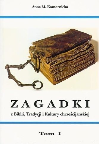 Zagadki z Biblii, Tradycji ... T.1-2