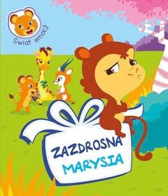 Świat emocji. Zazdrosna Marysia w.2020
