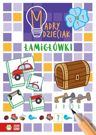Mądry dzieciak. Łamigłówki Mądry dzieciak. Łamigłówki