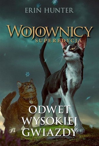 Wojownicy. Superedycja. Odwet Wysokiej Gwiazdy