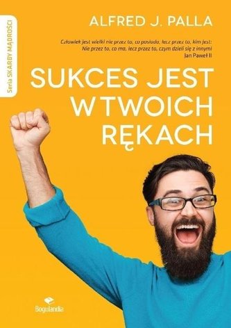 Sukces jest w twoich rękach Sukces jest w twoich rękach