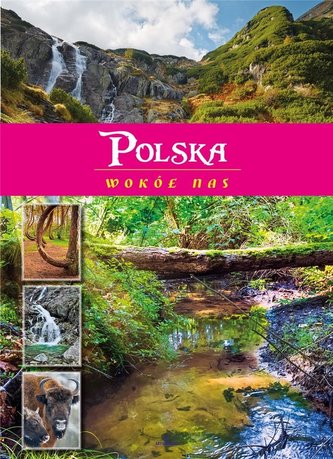 Polska wokół nas Polska wokół nas