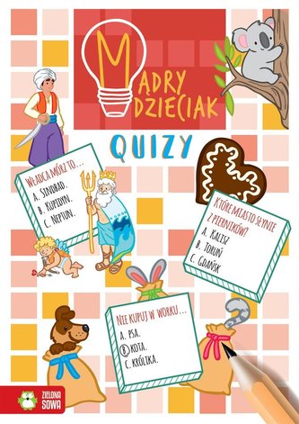 Mądry dzieciak. Quizy Mądry dzieciak. Quizy