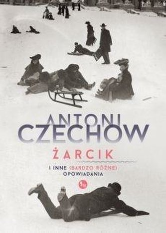 Żarcik i inne (bardzo różne) opowiadania Żarcik i inne (bardzo różne) opowiadania