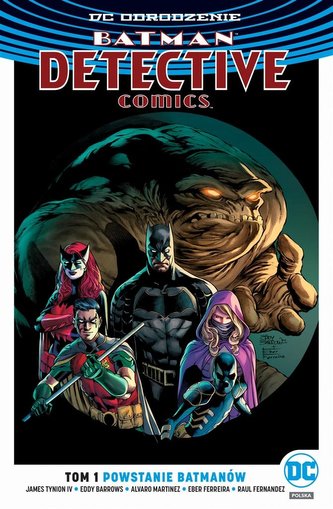 Batman Detective Comics T.1 Powstanie Batmanów Batman Detective Comics T.1 Powstanie Batmanów