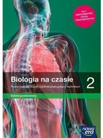 Biologia LO 2 Na czasie... Podr. ZP NPP wyd.2020 Biologia LO 2 Na czasie... Podr. ZP NPP wyd.2020