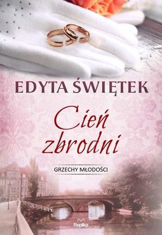 Grzechy młodości. Cień zbrodni. T.3
