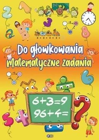 Do główkowania matematyczne zadania Do główkowania matematyczne zadania