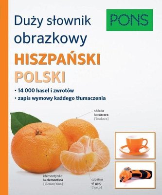 Duży słownik obrazkowy hiszp-pol PONS Duży słownik obrazkowy hiszp-pol PONS