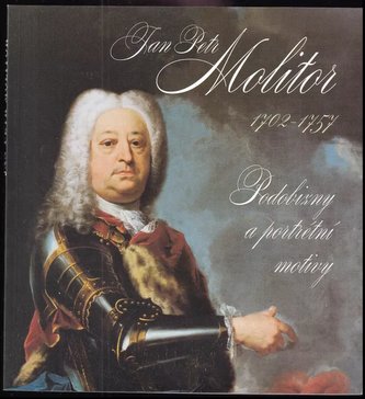 Jan Petr Molitor (1702-1757)