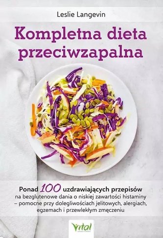 Kompletna dieta przeciwzapalna... Kompletna dieta przeciwzapalna...