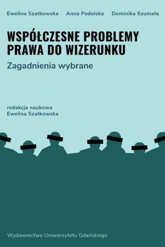Współczesne problemy prawa do wizerunku