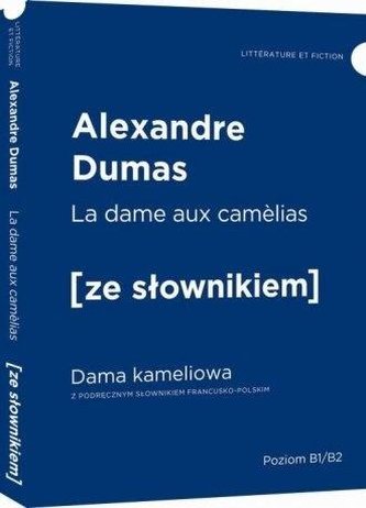 Dama kameliowa w.francuska z podręcznym słownikiem Dama kameliowa w.francuska z podręcznym słownikiem