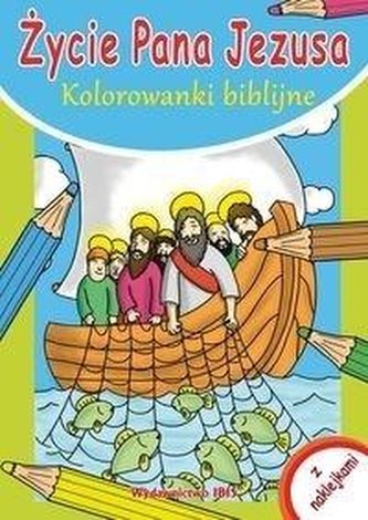 Kolorowanki biblijne. Życie Pana Jezusa